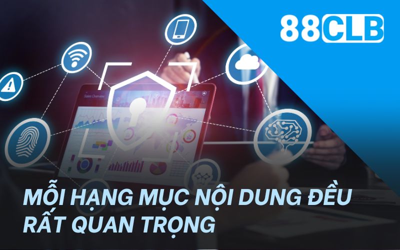 Mỗi hạng mục nội dung đều rất quan trọng